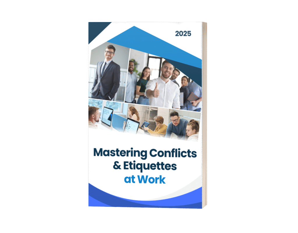 Mastering Conflict & Etiquette at Work